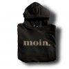 küstenkinners moin hoodie oder pullover mit norddeutsch und norden moin begrüßung in hamburg und ostsee und nordsee am meer